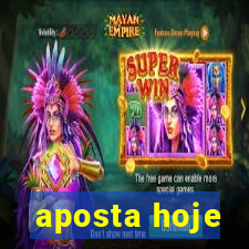 aposta hoje