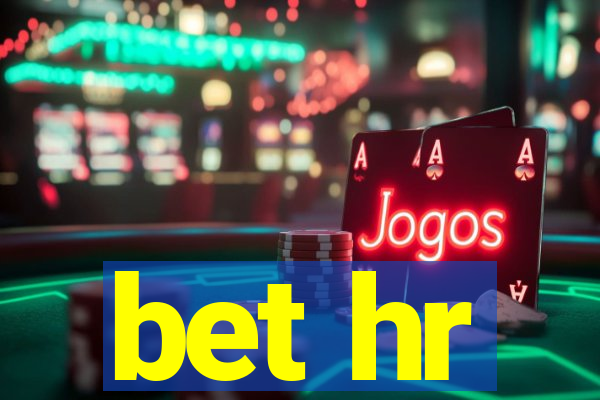 bet hr