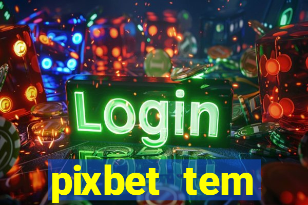 pixbet tem pagamento antecipado