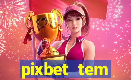 pixbet tem pagamento antecipado