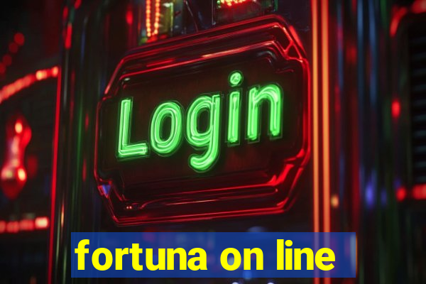 fortuna on line