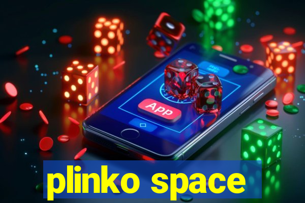 plinko space