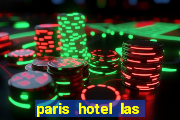 paris hotel las vegas casino