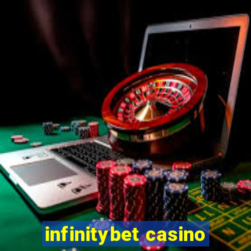 infinitybet casino