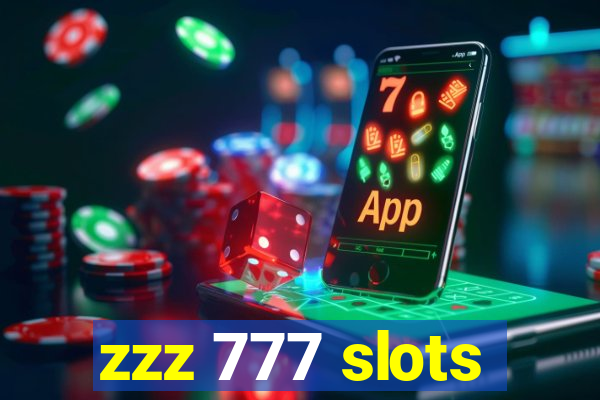 zzz 777 slots