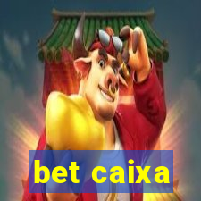 bet caixa