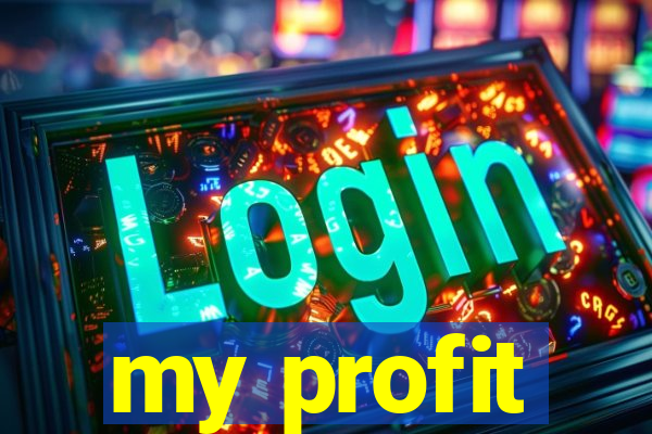 my profit