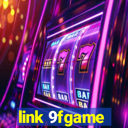 link 9fgame