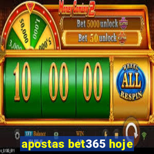 apostas bet365 hoje