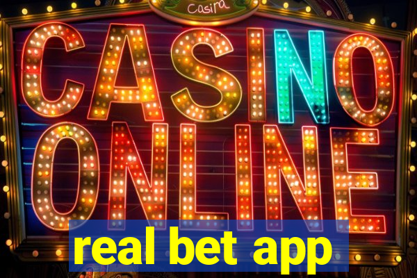 real bet app