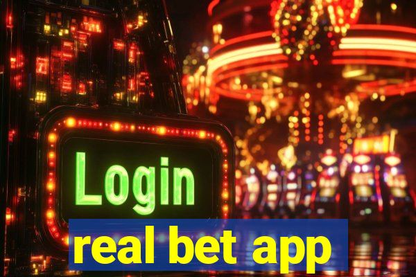 real bet app