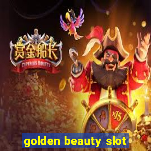 golden beauty slot