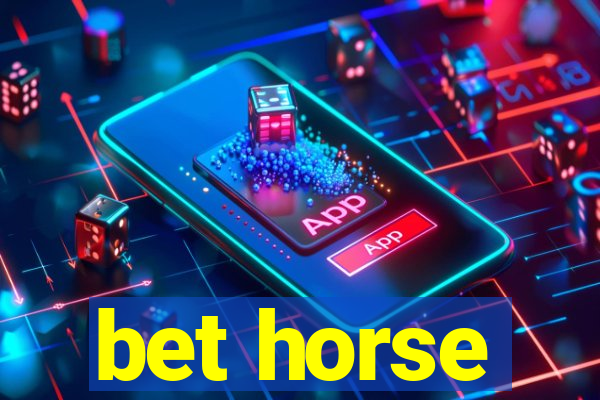 bet horse