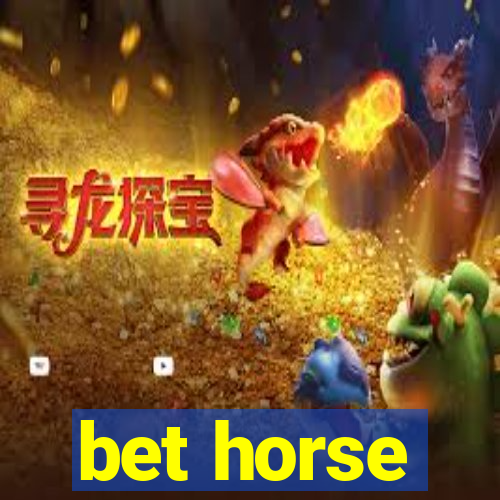 bet horse