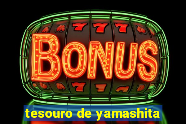 tesouro de yamashita