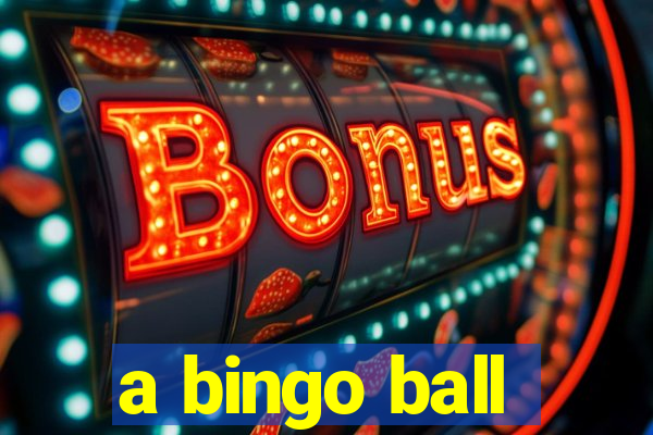 a bingo ball