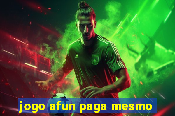 jogo afun paga mesmo