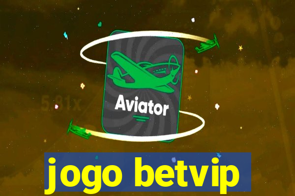 jogo betvip