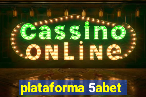 plataforma 5abet