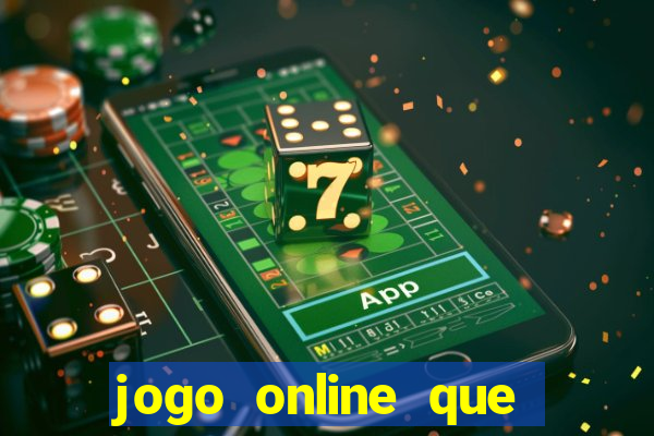 jogo online que pagam dinheiro de verdade