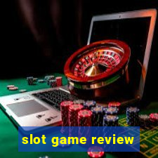 slot game review