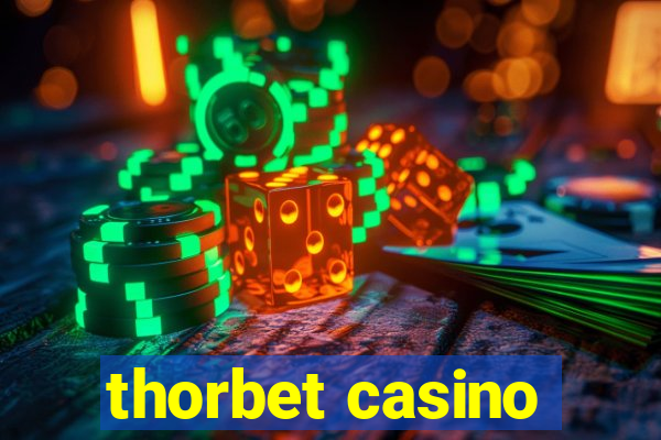 thorbet casino