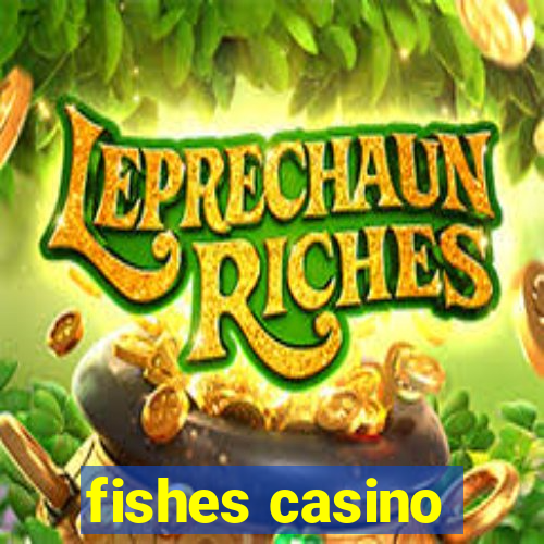 fishes casino