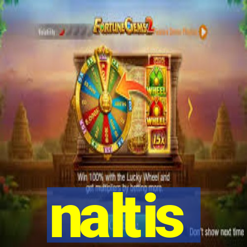 naltis