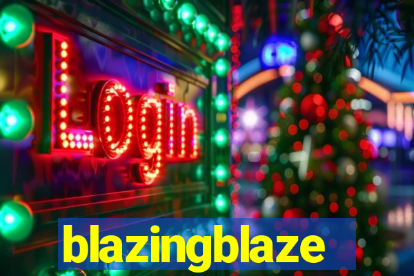 blazingblaze