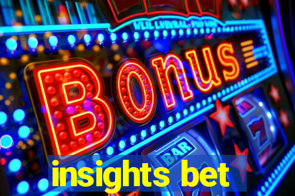 insights bet