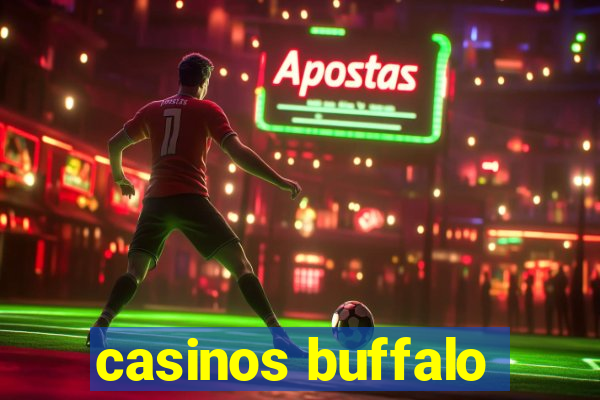 casinos buffalo