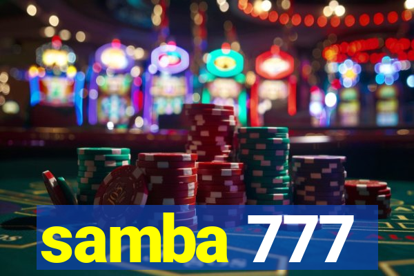 samba 777