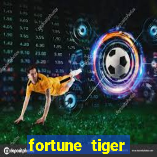 fortune tiger deposito minimo 5 reais