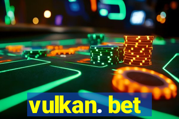 vulkan. bet