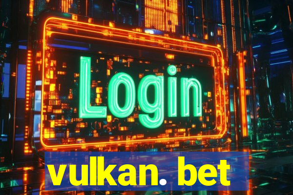 vulkan. bet