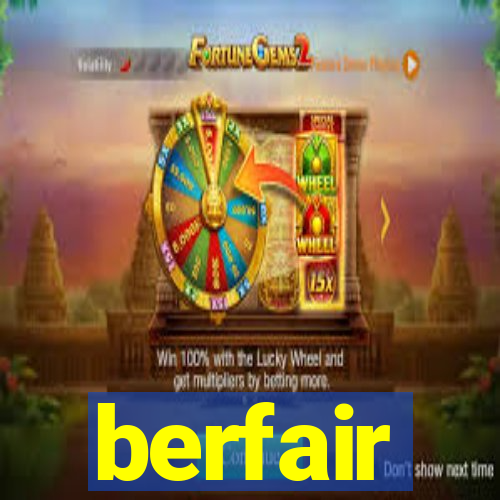 berfair