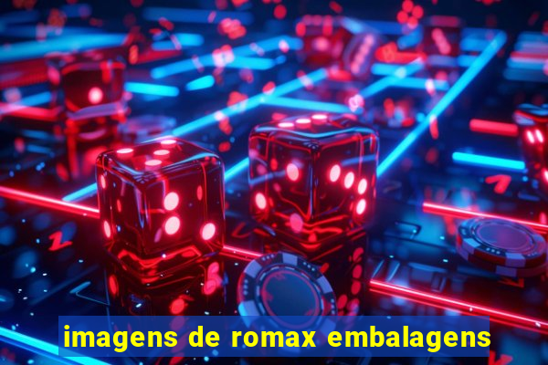 imagens de romax embalagens