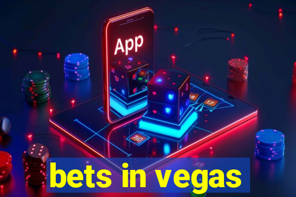 bets in vegas