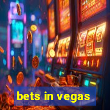 bets in vegas