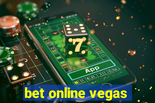 bet online vegas