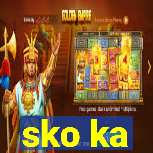 sko ka