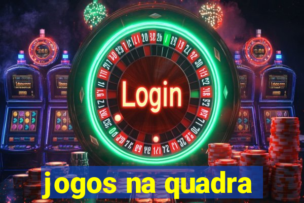 jogos na quadra