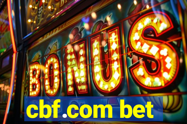 cbf.com bet