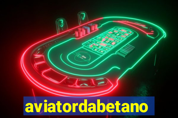 aviatordabetano