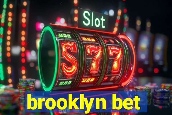 brooklyn bet