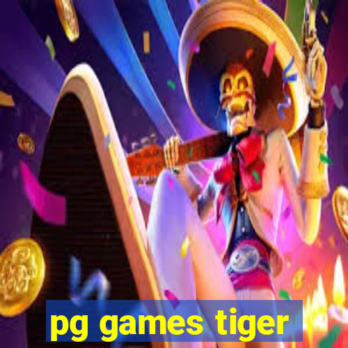 pg games tiger