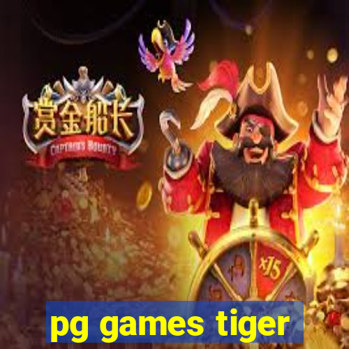 pg games tiger