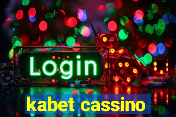 kabet cassino