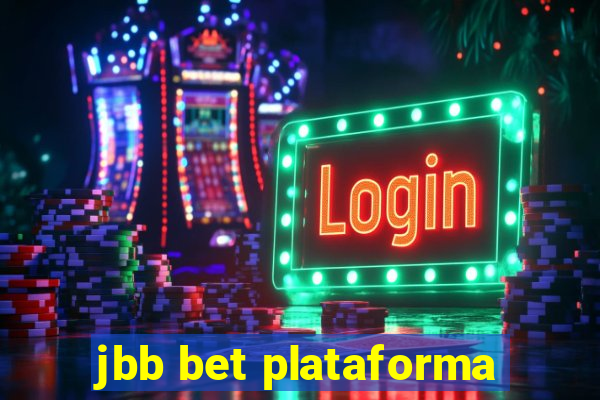 jbb bet plataforma