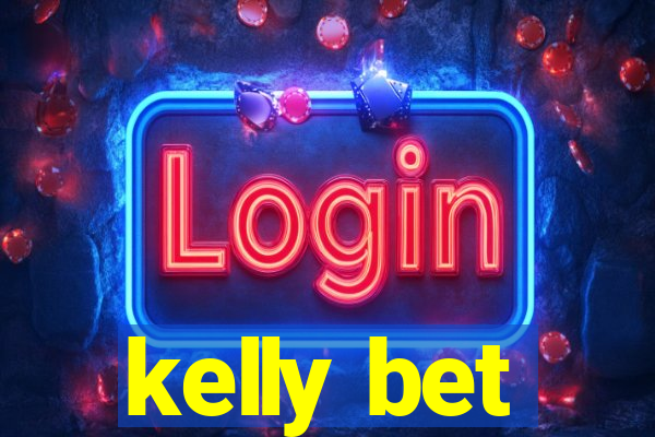 kelly bet